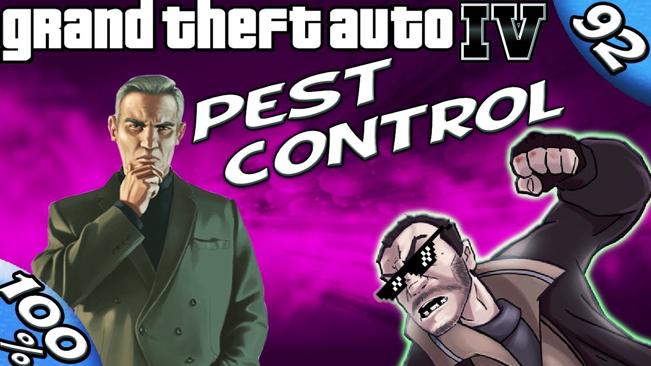 GTA IV [:Pegorino #4:] PEST CONTROL [100% Walkthrough]