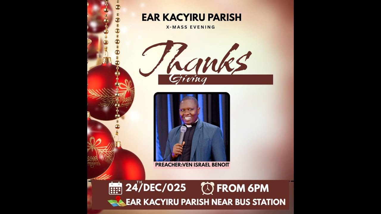 IGITARAMO CYA NOHELI MURI EAR PARUWASI YA KACYIRU TALIKI 24/12/2025