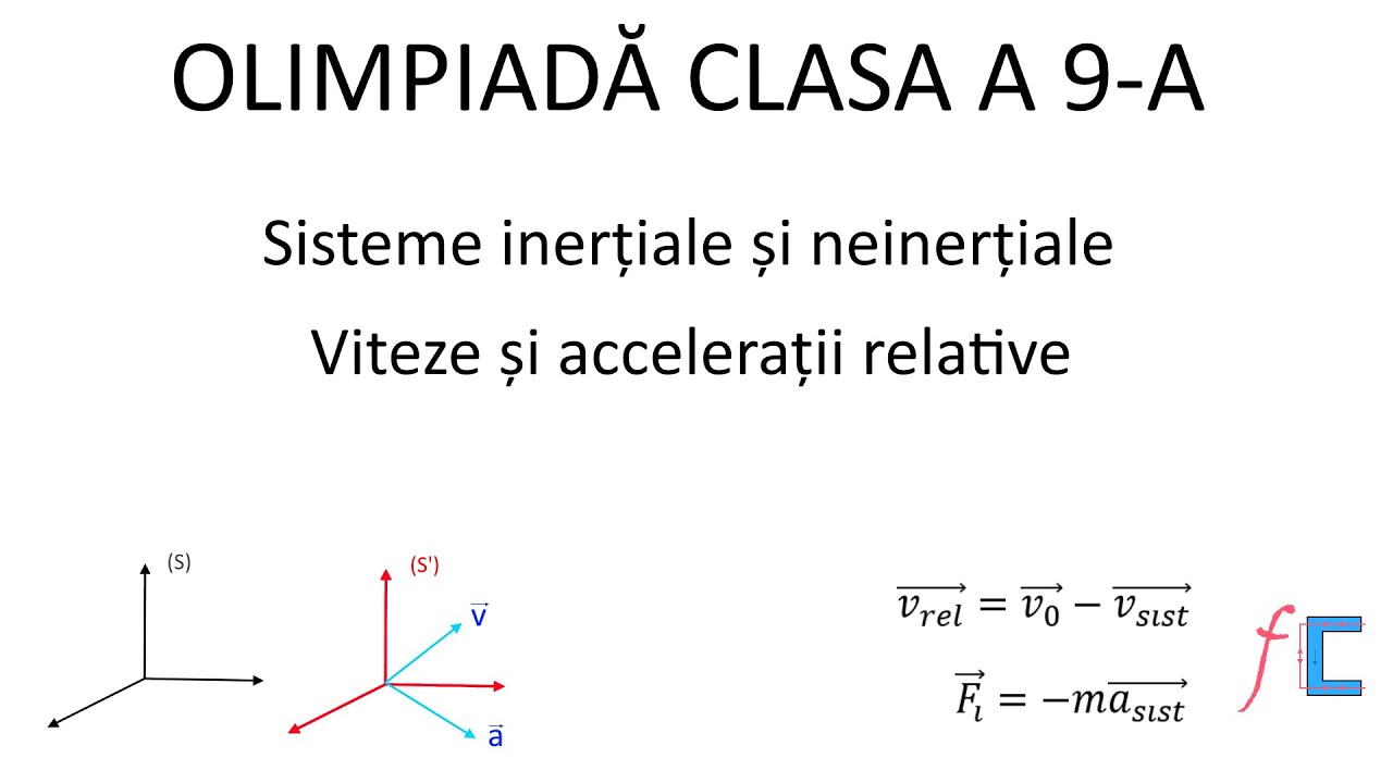 OLIMPIADĂ 9 - Mecanică - Sisteme inerțiale și neinerțiale
