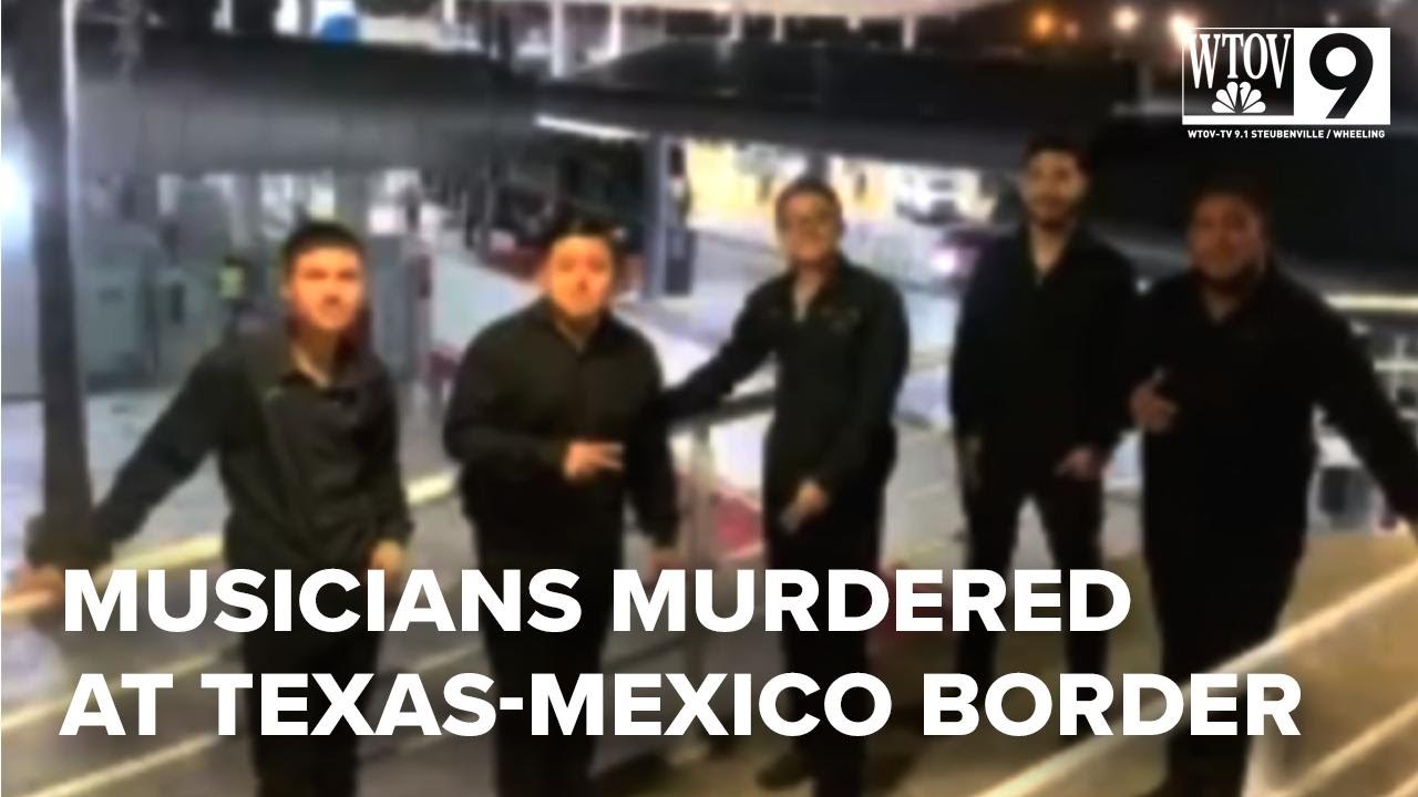 Bodies of 5 missing musicians found burned near Texas border