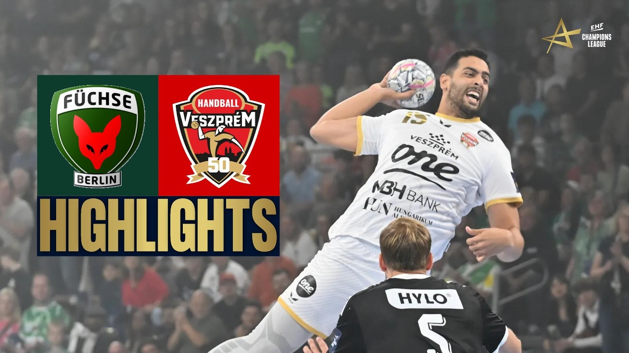 F&uuml;chse Berlin vs One Veszpr&eacute;m HC | Highlights | EHF Champions League Men 2026/27