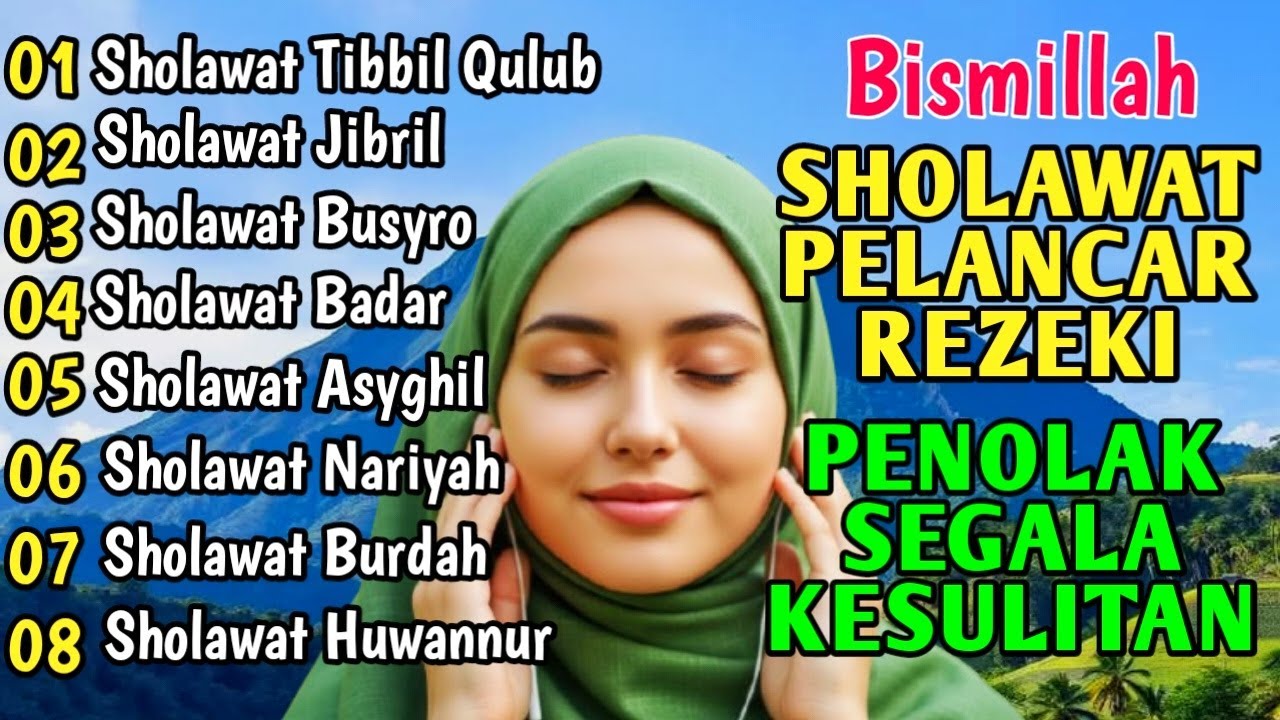 KUMPULAN SHOLAWAT TERBARU 2026 | SHOLAWAT PENARIK REZEKI DAN PEMBUKA PINTU KEBERKAHAN