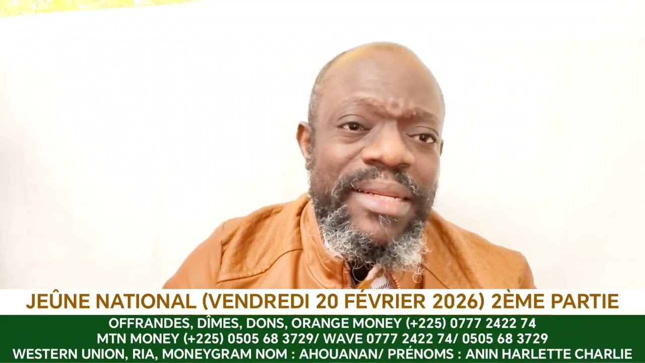 JEÛNE NATIONAL CÔTE D'IVOIRE PARTIE 2 PROPHÈTE DAVID AIMÉ JÉRÉMIE KOFFI 