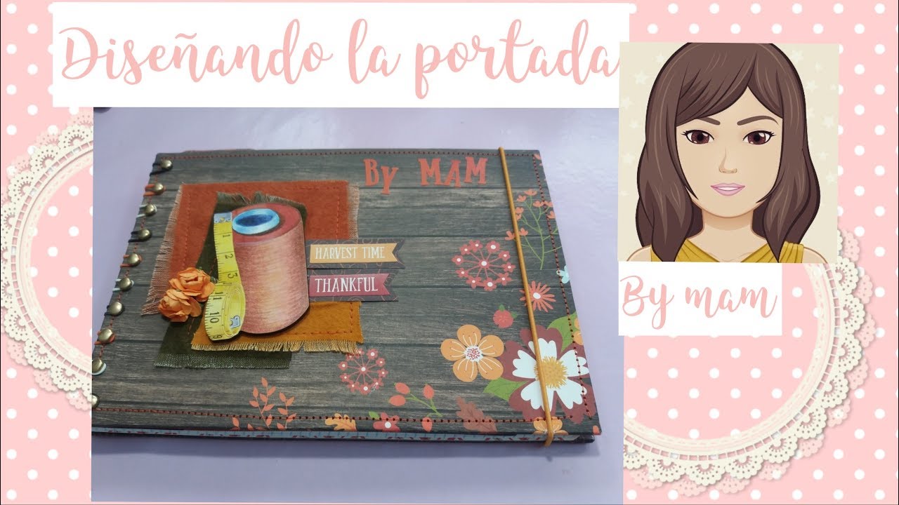 Scrap.Tutorial,1 2 Portada libreta alterada encuadernación con brads By MAM