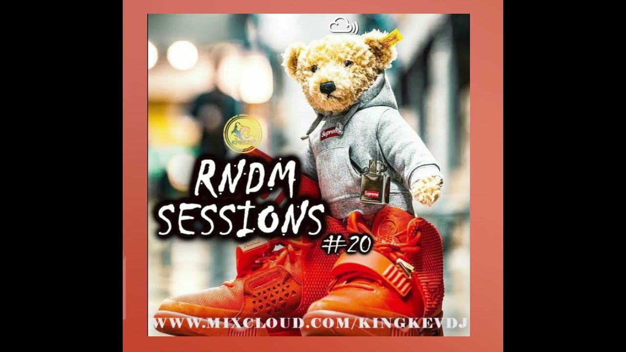 RNDM SESSIONS #20 {DJ KING KEV}  #uk  #grime  #dancehall  #mashup  #kemusic  #afrobeats