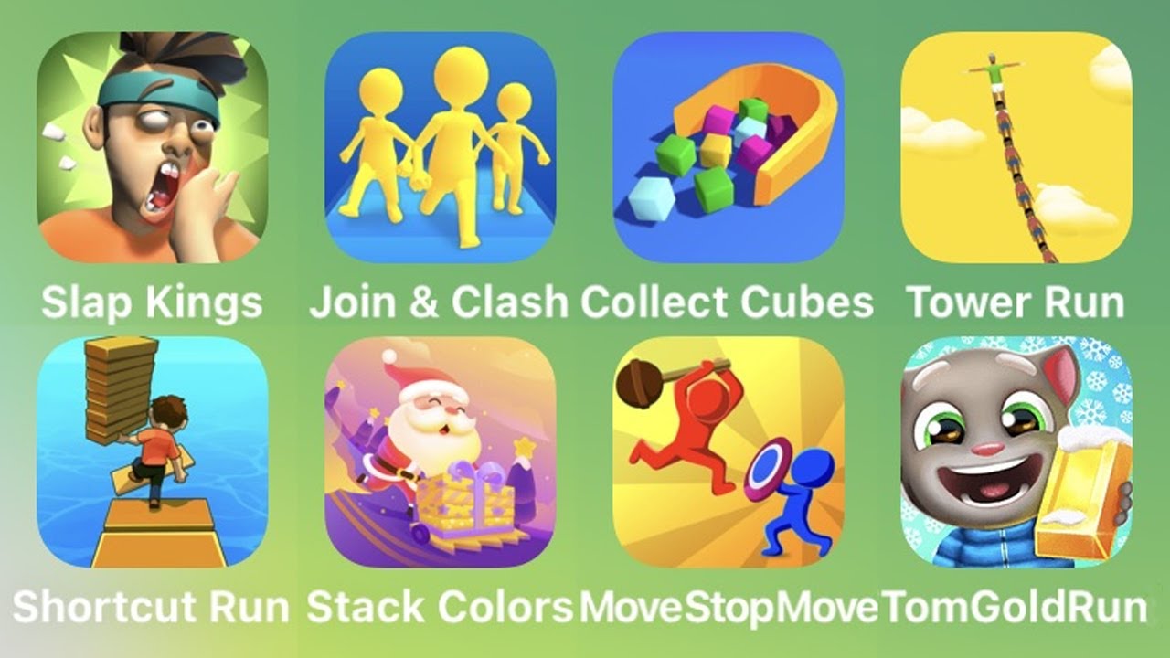 Slap Kings, Join Clash 3D, Collect Cubes, Shortcut Run, Stack Colors, Move Stop Move, Tom Gold Run