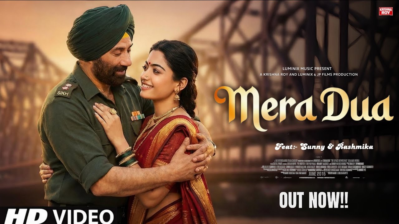 Mera Dua - Song | Sunny Deol | Rashmika Mandana | New Hindi Song 2026