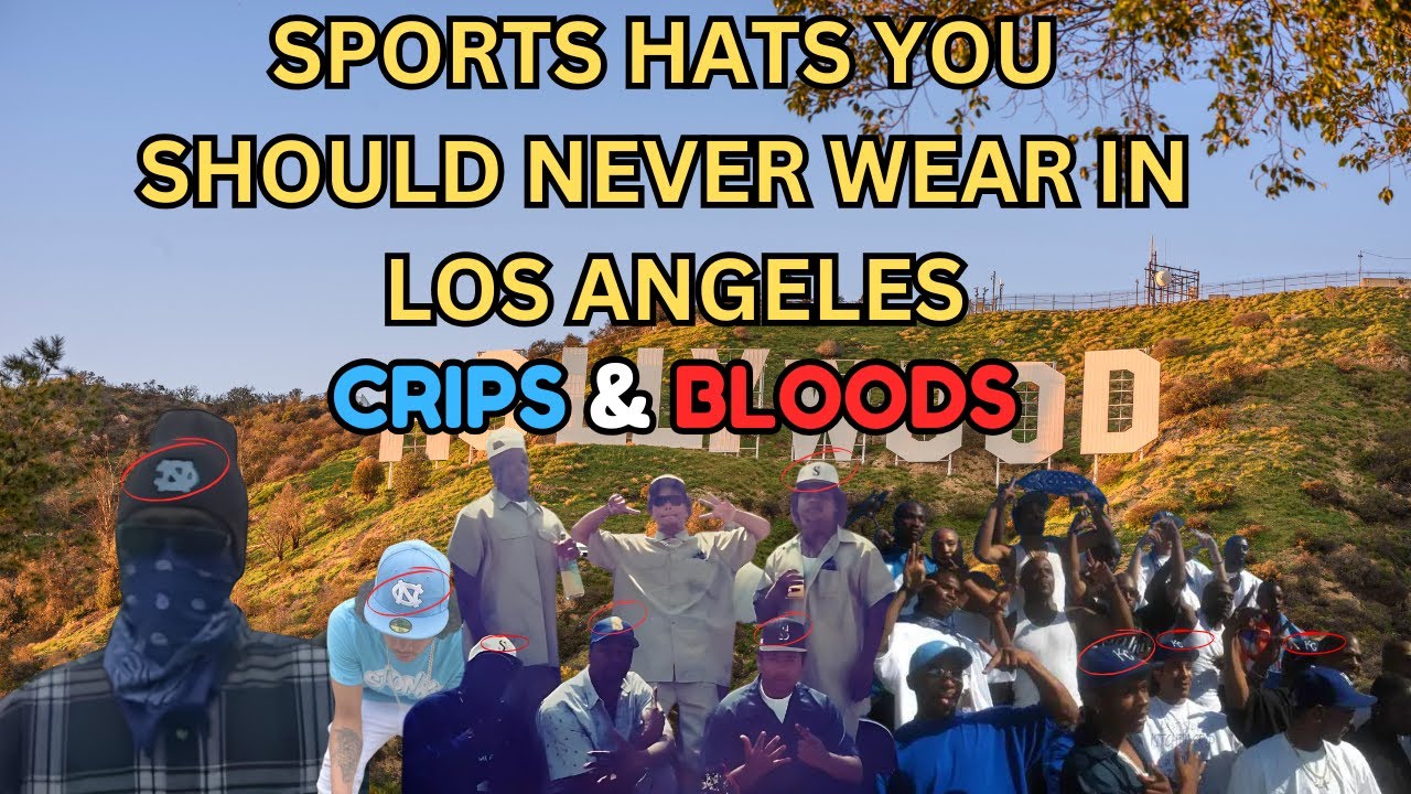 Sports Hats You Should NEVER Wear in Los Angeles (Crips & Bloods Edition)