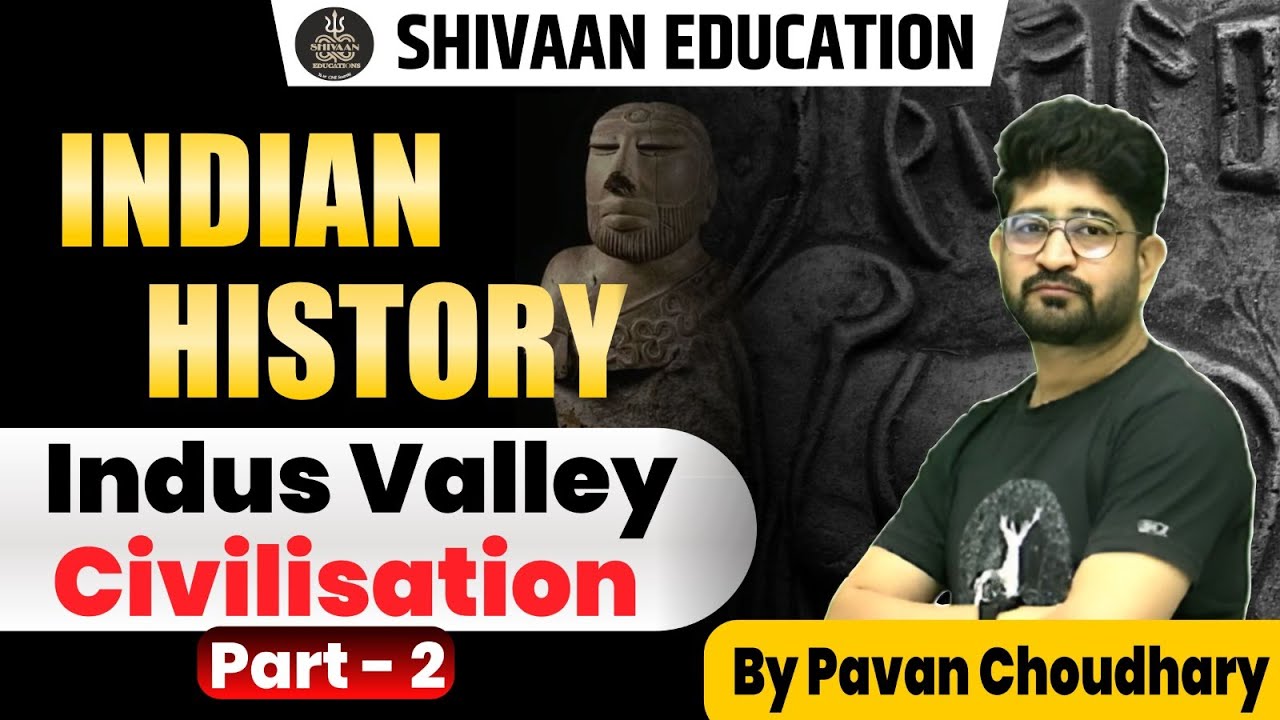 Lecture 4 Indus Valley Civilization  Origin, Major Sites, Trade, Religion & Decline Part 2