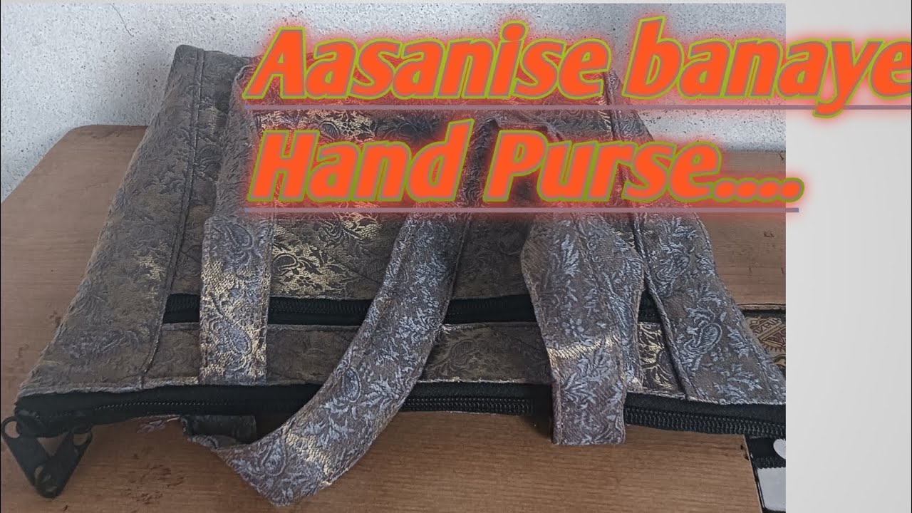 Aasanise banaye Hand purse 