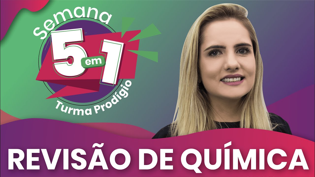 Semana 5 em 1 | Revisão de Química | Profª. Caroline Azevedo