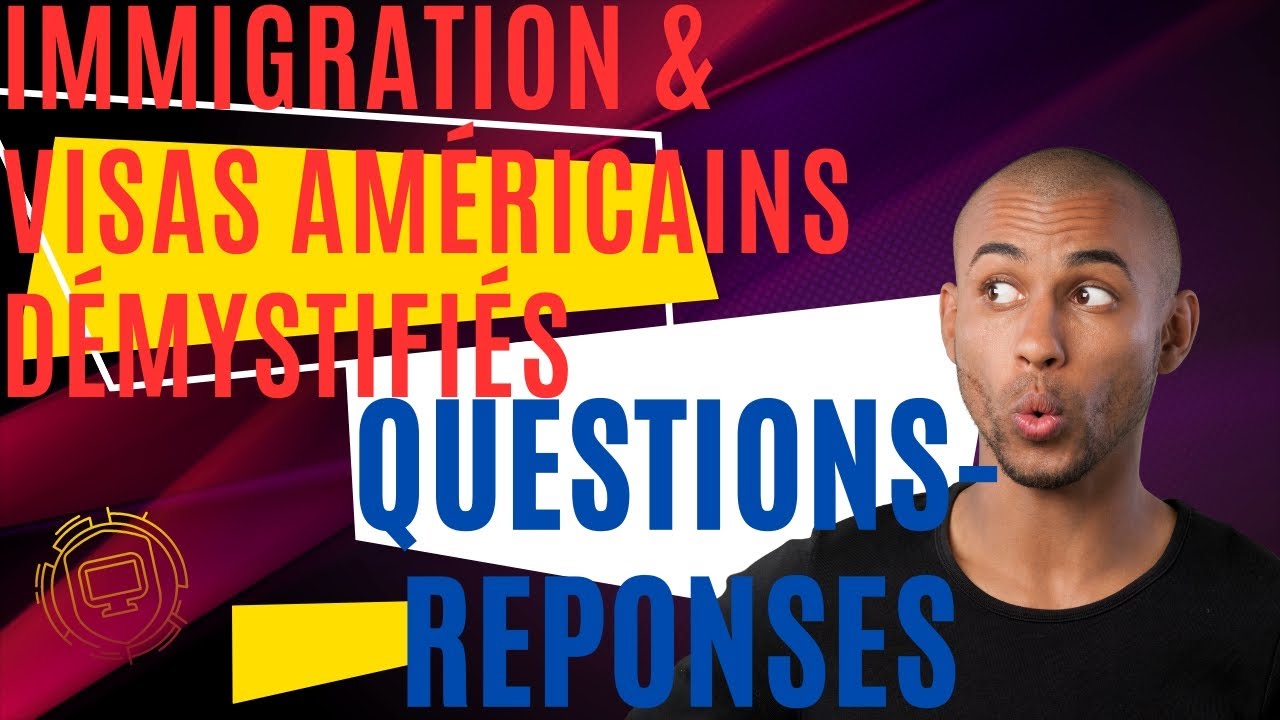 DV LOTTERY & IMMIGRATION AUX USA|REPONSES AUX QUESTIONS DU 13/04/2024