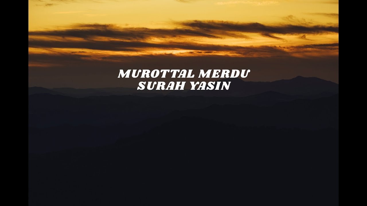 Murottal Merdu Surah Yasin