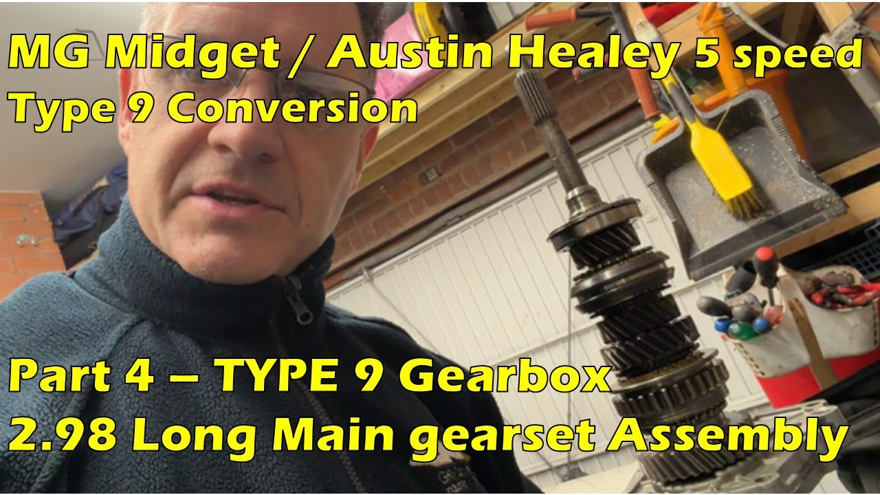 MG Midget / AH Sprite FORD Type 9 5 speed gearbox conversion part 3 - Main gearset Assembly