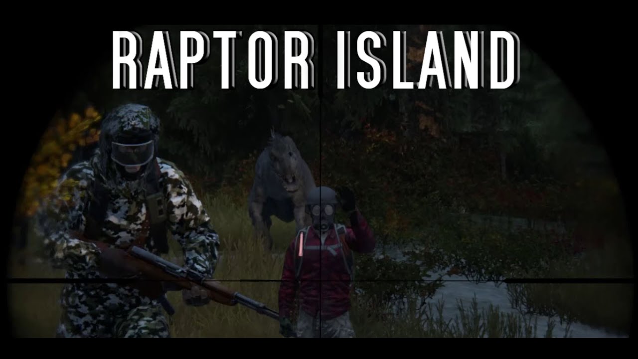 MAYHEM ON RAPTOR ISLAND (DAYZ,PC,PVP,FUNNY MOMENTS)
