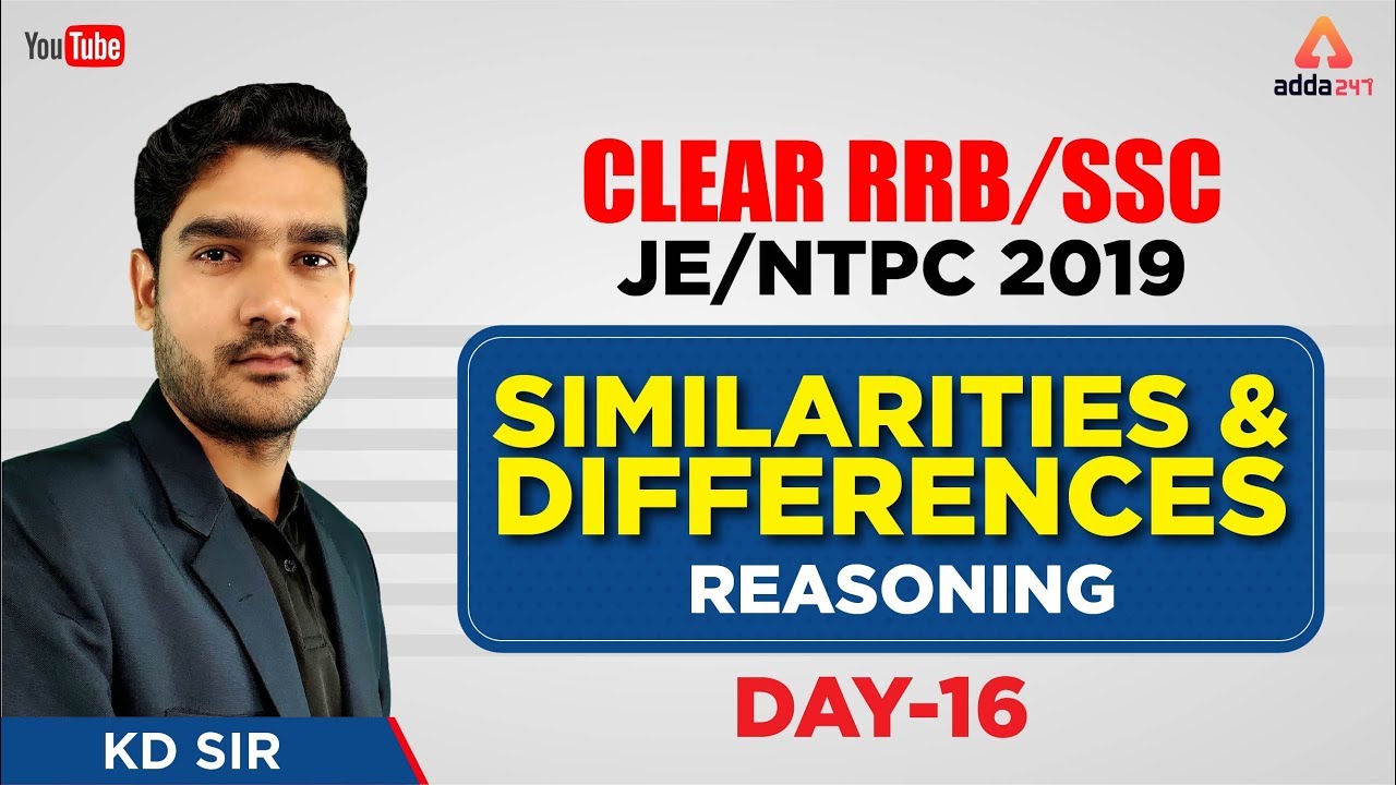 RRB NTPC 2019 | Similarities and Differences | Day 16 | Reasoning | Kamaldeep Sir | 11 A.M