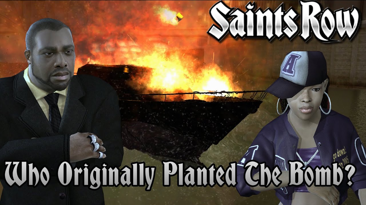 Who Originally Planted the Bomb in Saints Row 1?