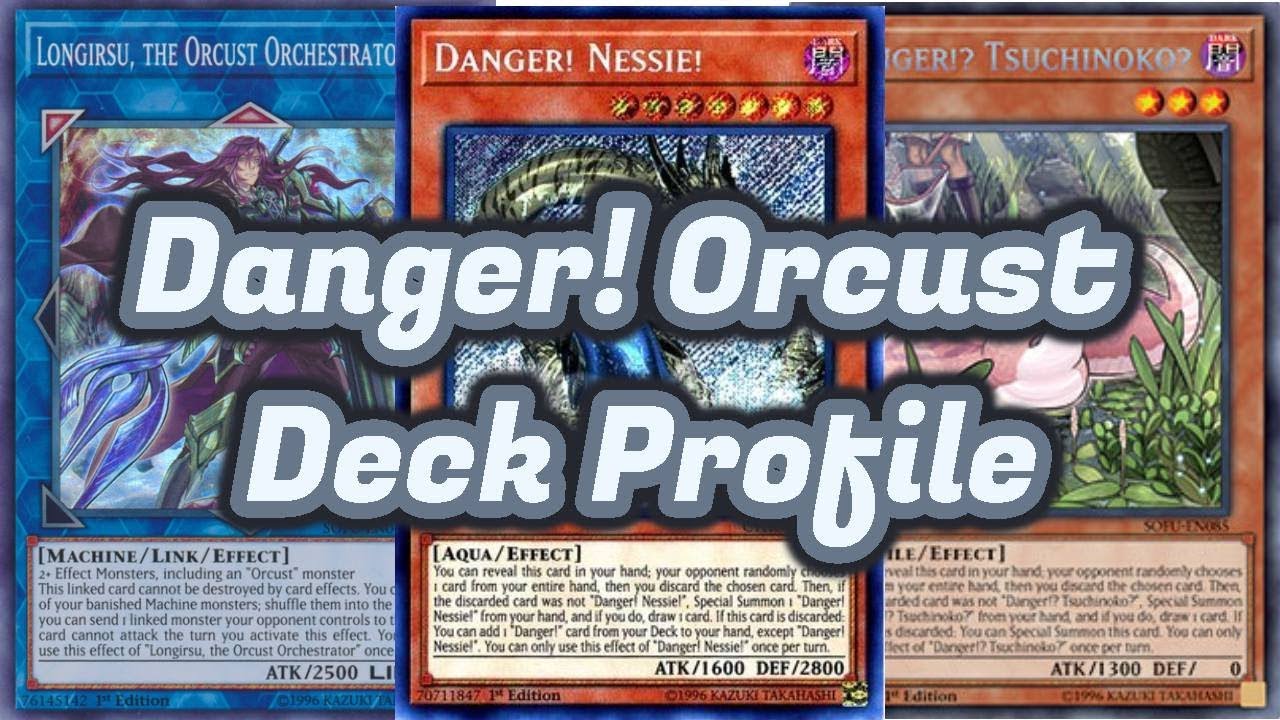 Danger! Orcust deck profile
