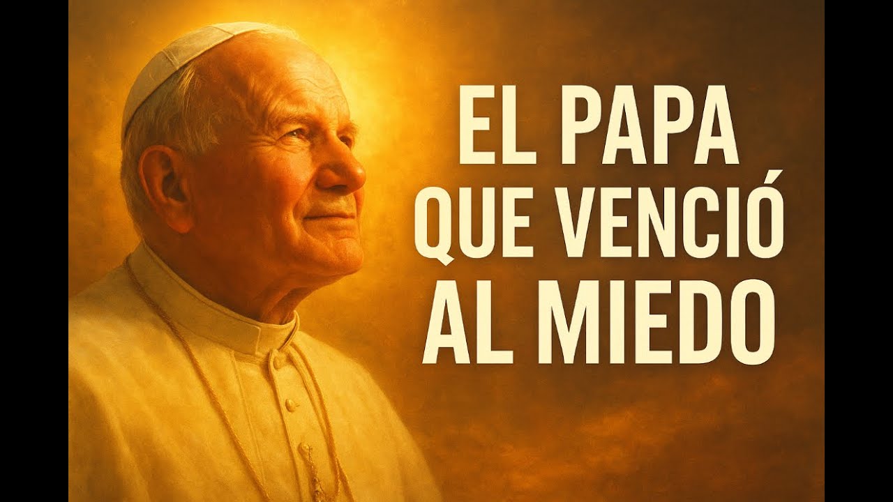 El hombre que no tuvo miedo: La poderosa historia de San Juan Pablo II que cambió el mundo