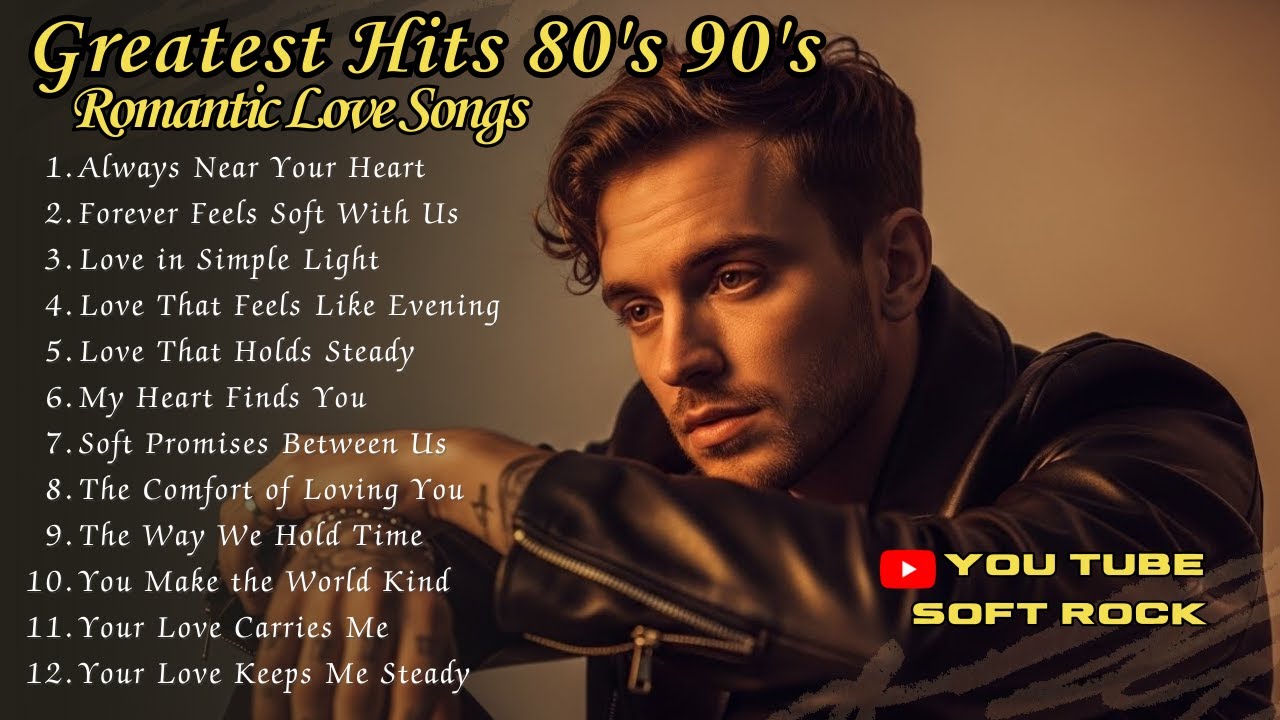 Soft Rock Love Songs – Greatest Hits (Vol. 150)