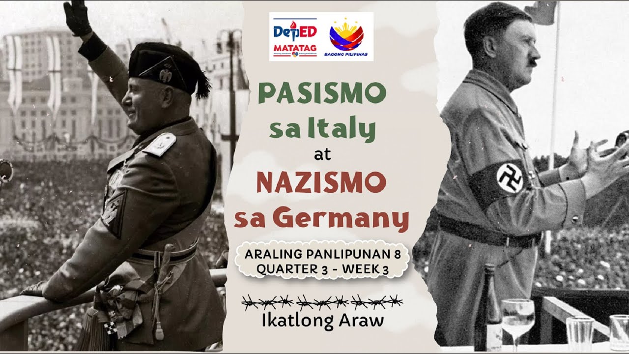 Araling Panlipunan 8 MATATAG Q3 Week 3-3 Pasismo sa Italy at Nazismo sa Germany with PPT & DLL