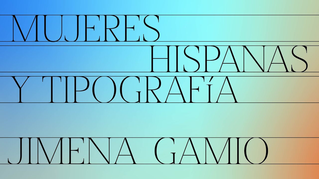 Mujeres Hispanas y Tipograf&iacute;a&mdash;In Conversation with Jimena Gamio
