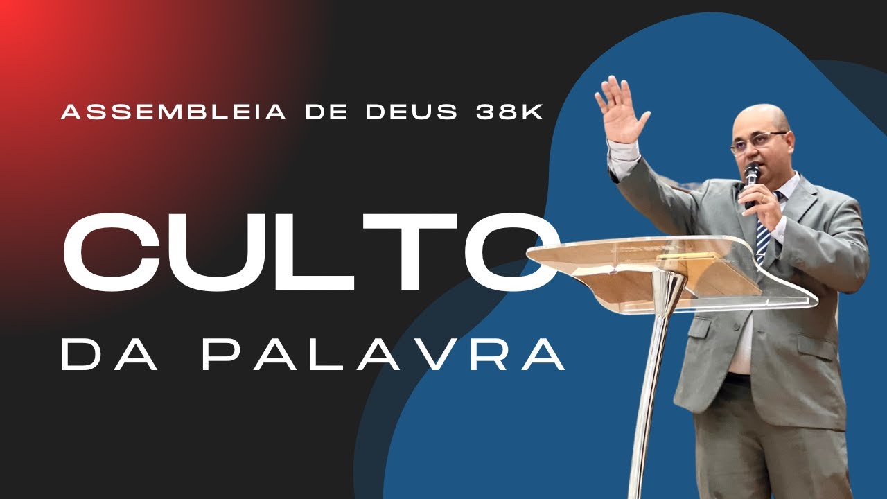 Culto da Palavra - AD 38K