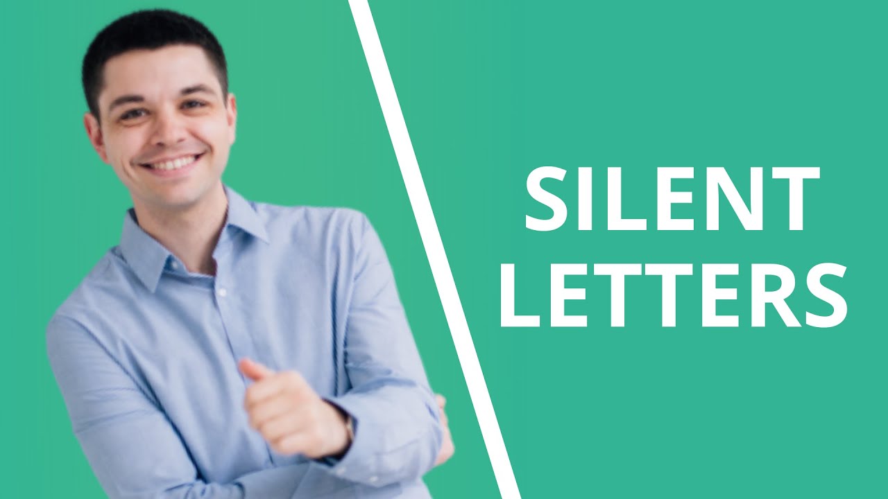 SILENT LETTERS. Learn English online free video lessons