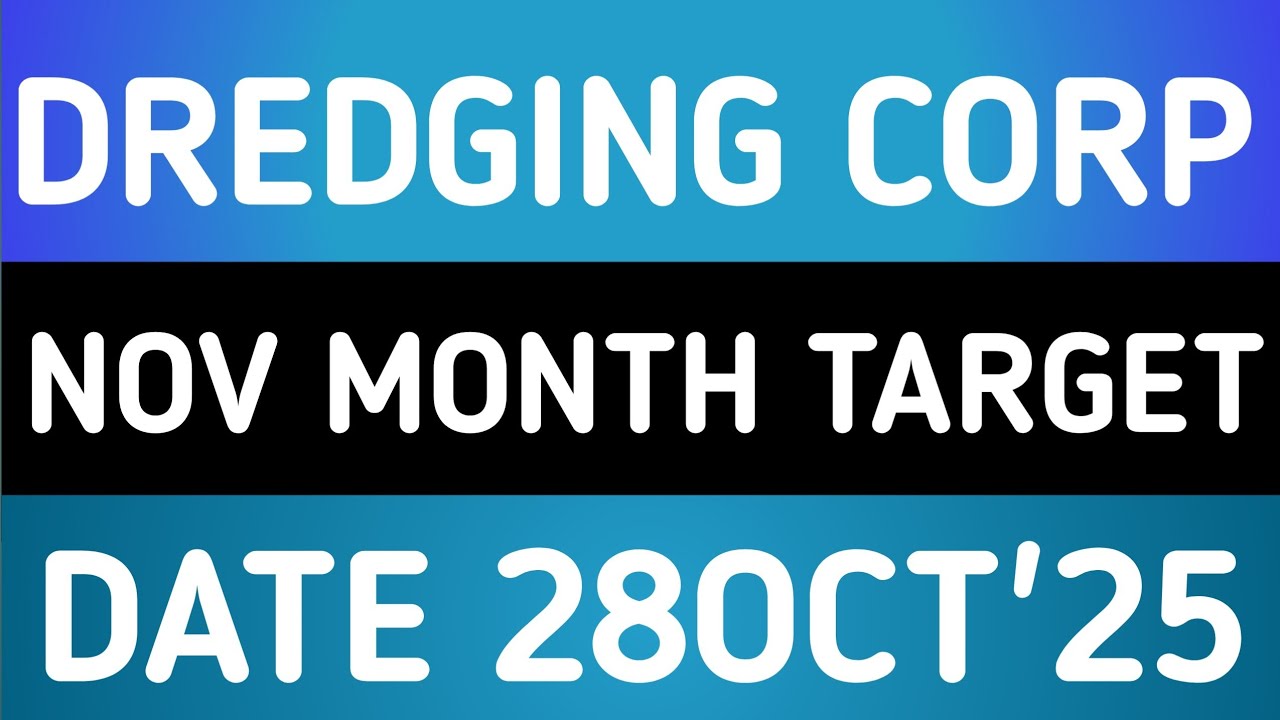 DREDGING CORPORATION OF INDIA STOCK LATEST NEWS 28OCT'25/DREDGING CORPORATION OF SHARE LATEST NEWS 