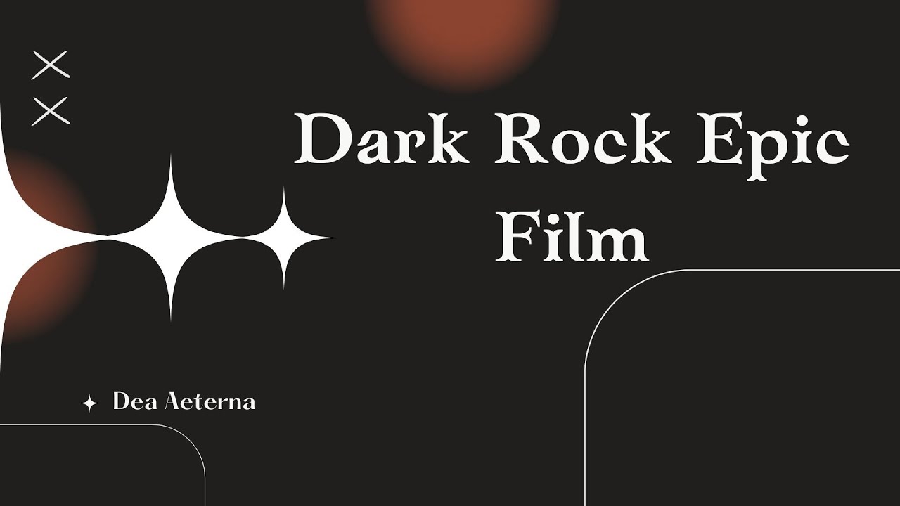 Dark Rock Epic Film