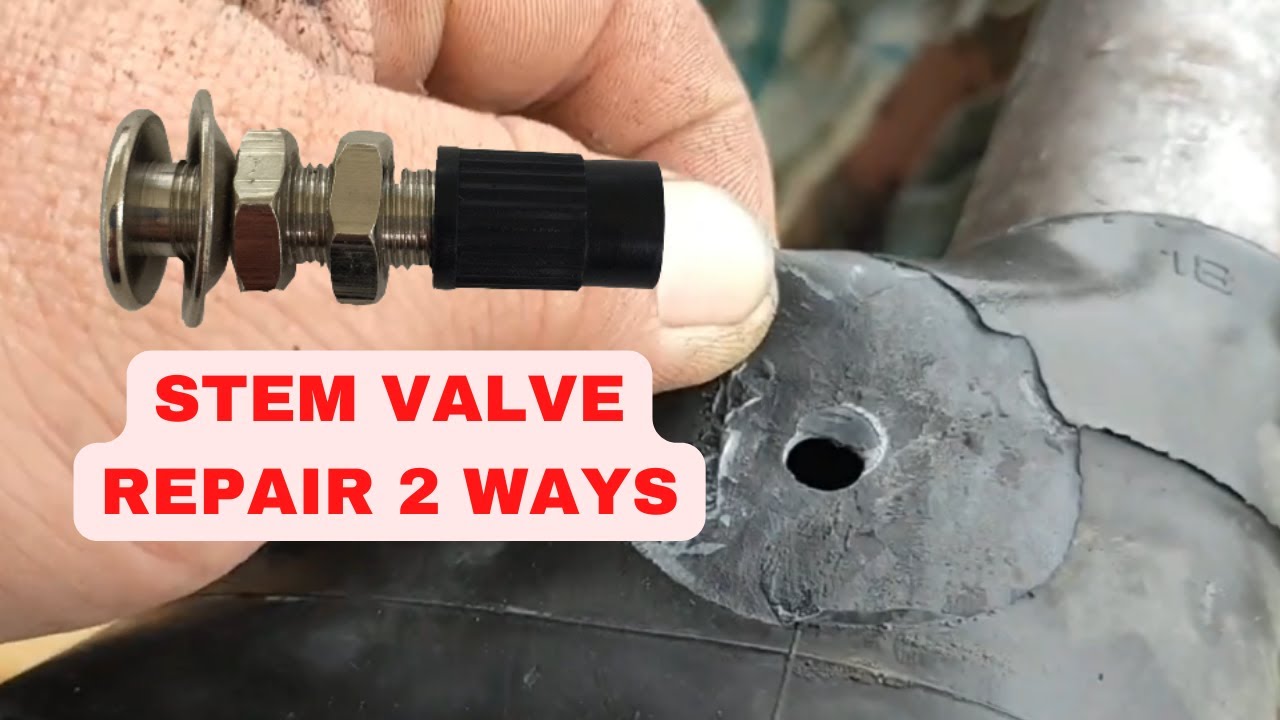 STEM VALVE REPAIR 2 WAYS