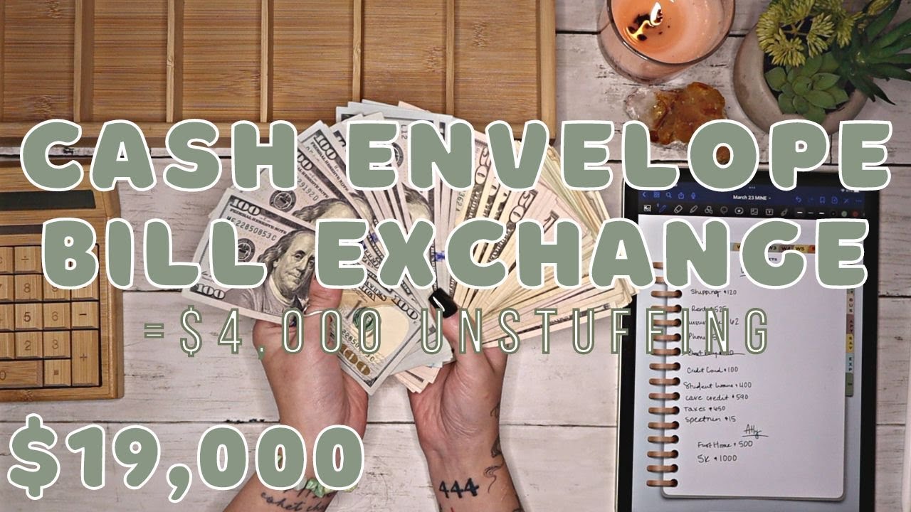 $19,000 BILL EXCHANGE + $4,000 Unstuffing | ASMR Cash Condensing & Counting | 23 Year Old Budgets