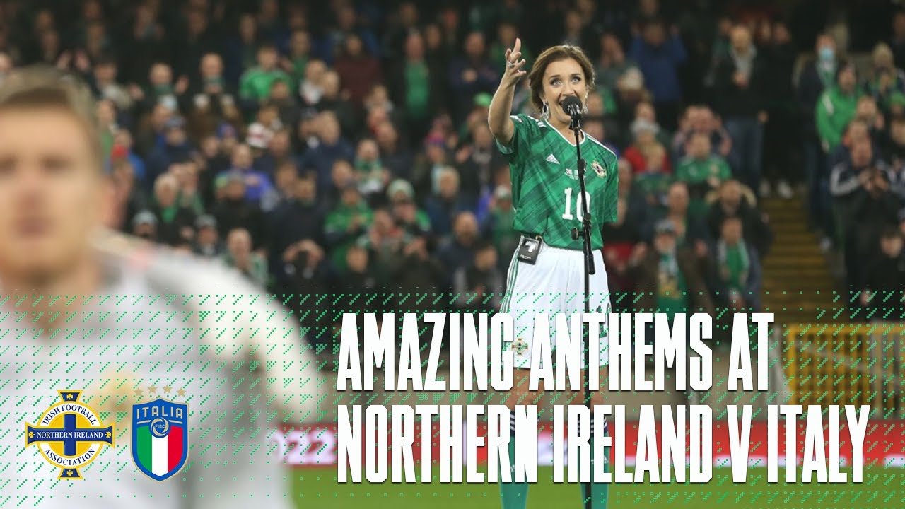 Incredible! Amazing renditions of both national anthems at Northern Ireland v Italy from Carly Paoli