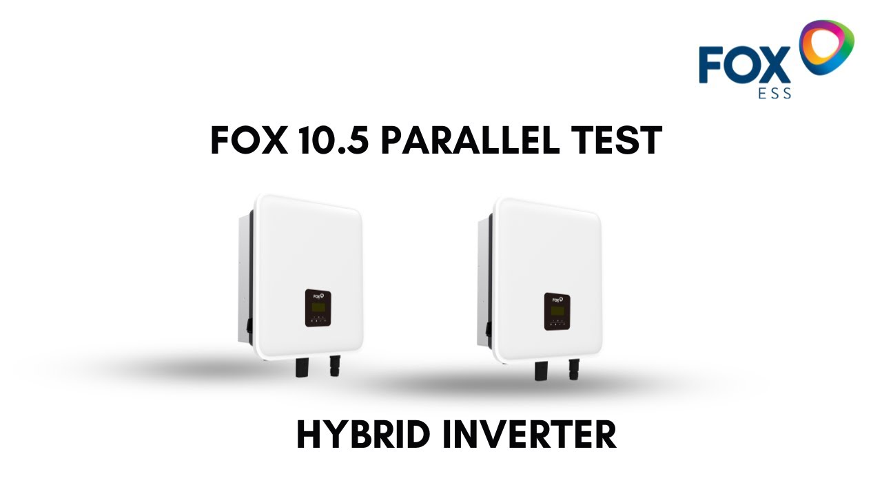 Fox 10.5kW Hybrid Parallel Test