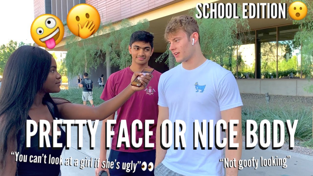 DO GUYS PREFER A PRETTY FACE OR A NICE BODY?  | PUBLIC INTERVIEW