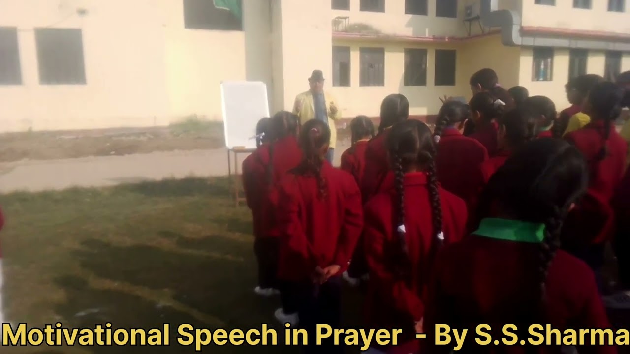 Motivational Speech in Prayer - By S.S.Sharma