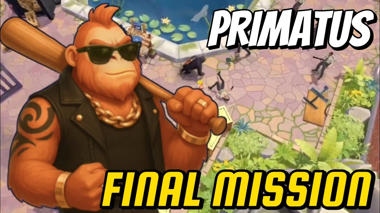 FINAL MISSION ‼️ WEAPON LEVEL 10 - PRIMATUS (GAMEPLAY)