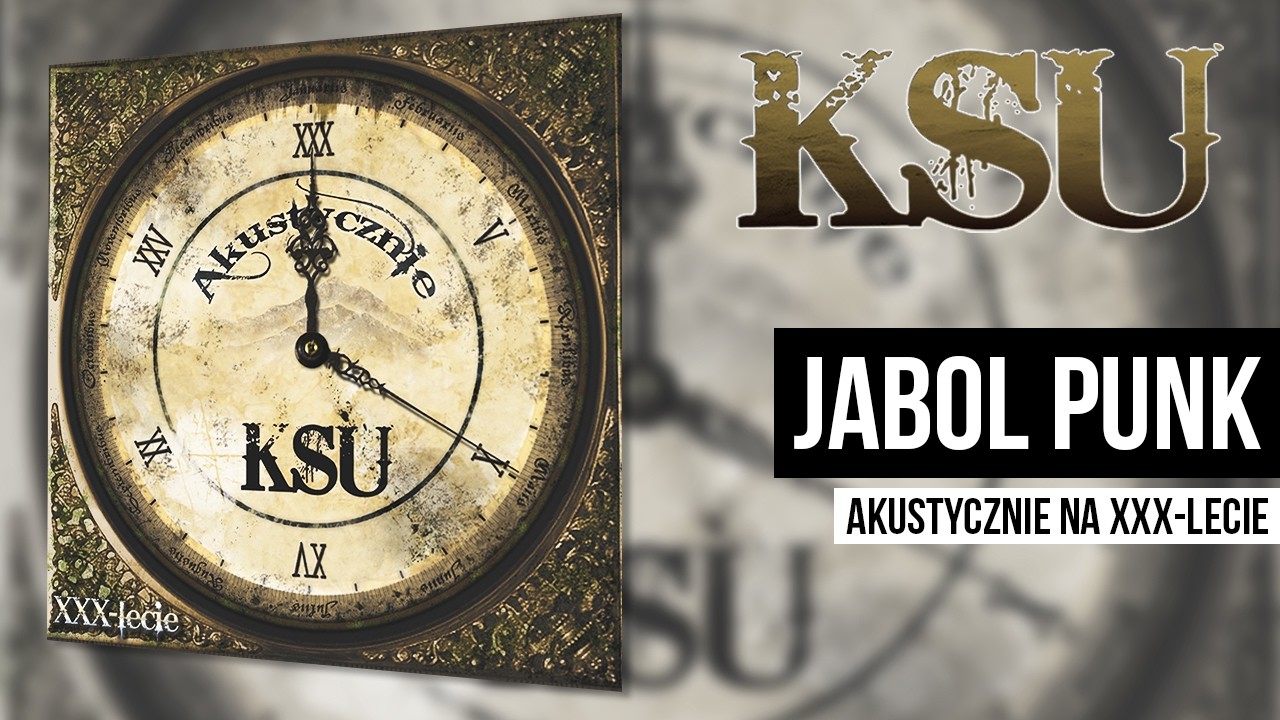 KSU - Jabol Punk (Akustycznie na XXX-lecie)