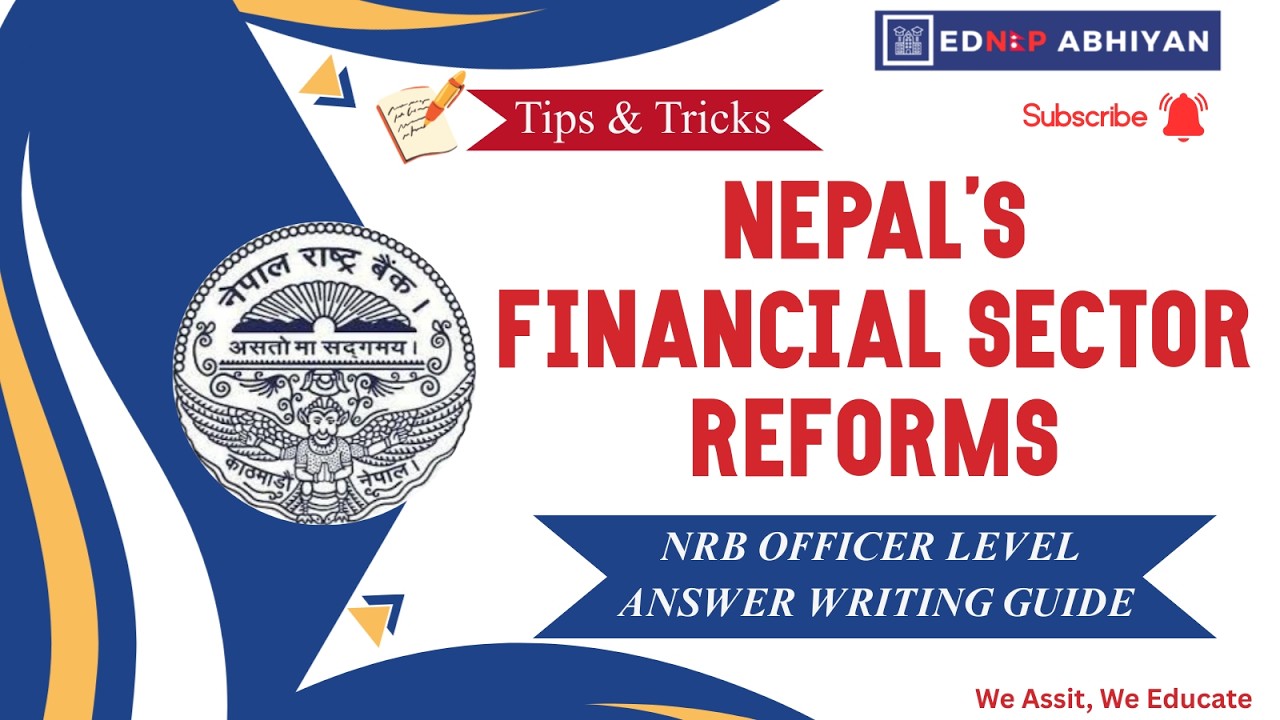 Nepal’s Financial Sector Reforms Explained | NRB Officer Level Answer Writing Guide | 2082 | Q&A