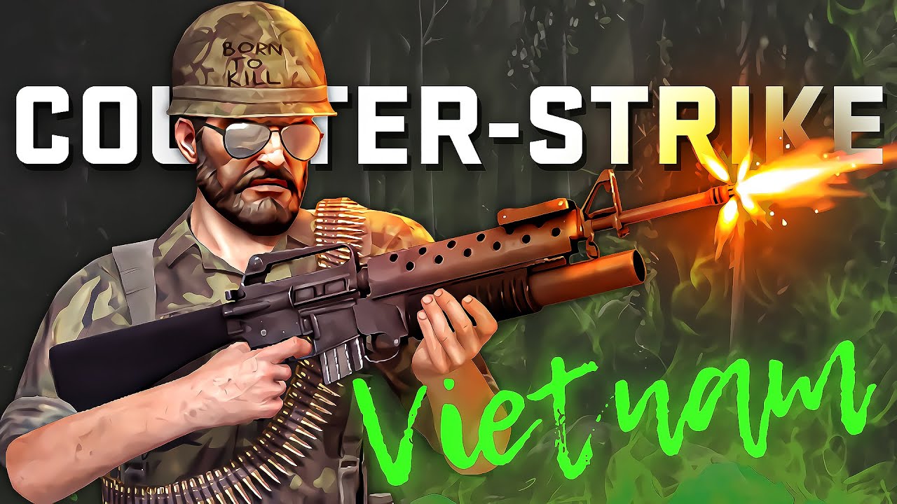 Counter-Strike: Vietnam - НОВАЯ официальная игра на базе CS:GO