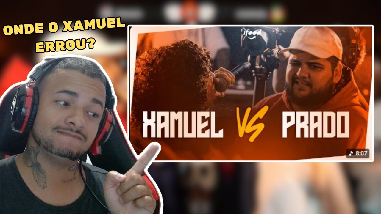 React - XAMUEL (RS) X PRADO | SEMIFINAL | BDA 448 (BATE-VOLTA)
