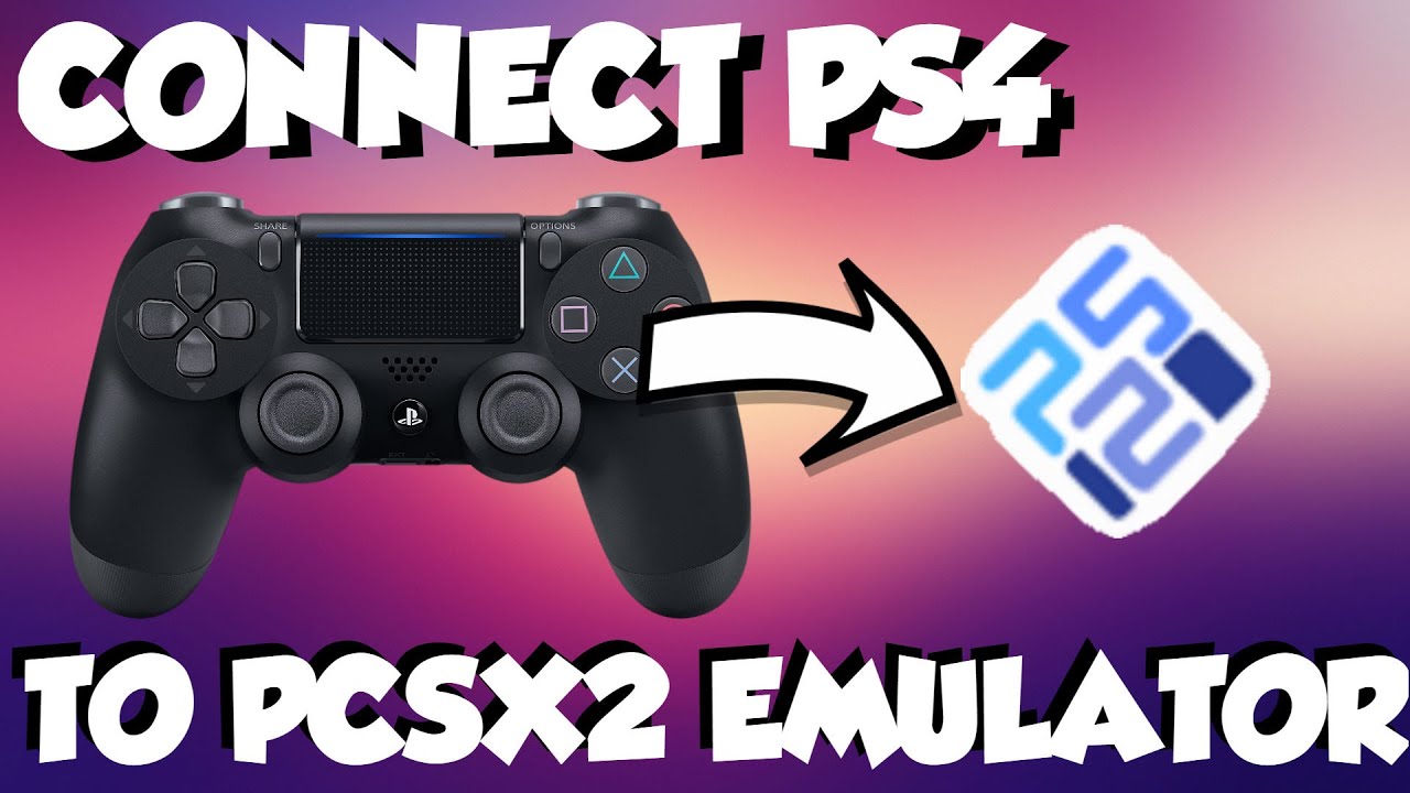 How to Connect a PS4 Controller to the PCSX2 Emulator (𝑾𝑰𝑹𝑬𝑫 + 𝑾𝑰𝑹𝑬𝑳𝑬𝑺𝑺) - 2019