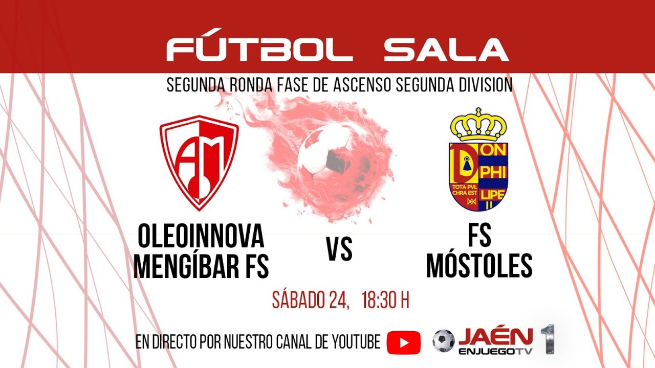 📺DIRECTO TV | FÚTBOL SALA | Oleionnova Mengíbar FS - Móstoles FS
