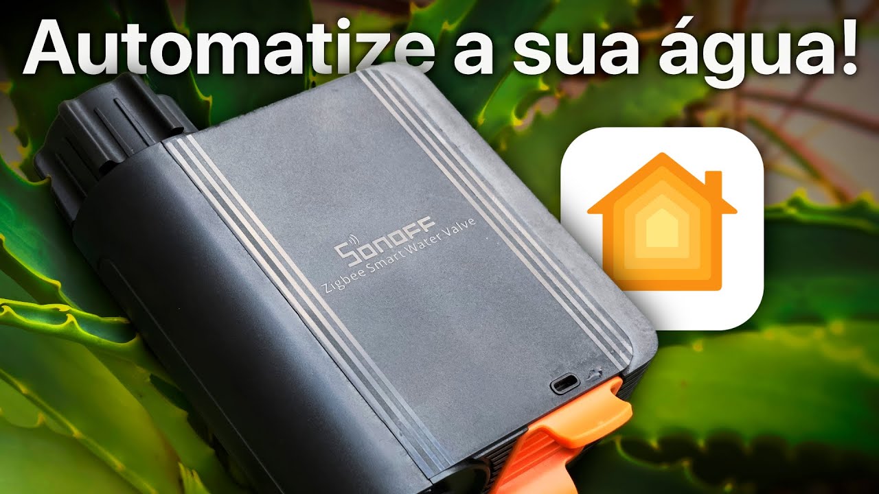 Automatizando sua água | Review do Sonoff Smart Water Valve