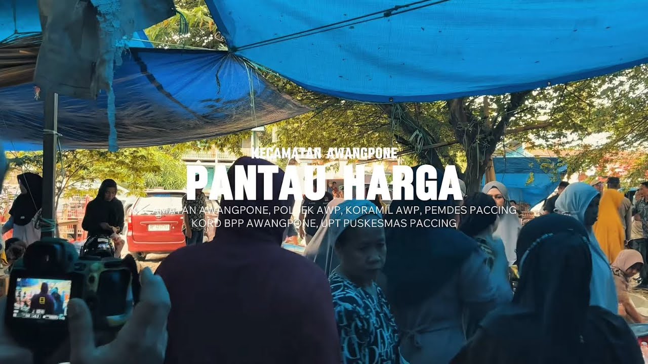 PENINJAUAN HARGA PANGAN BERSAMA FORKOPIMCAM DI DESA PACCING KECAMATAN AWANGPONE