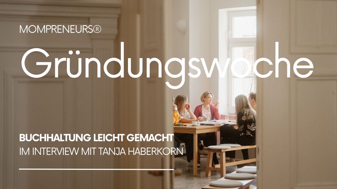 MOMPRENEURS® Gründungswoche I Buchhaltung leicht gemacht
