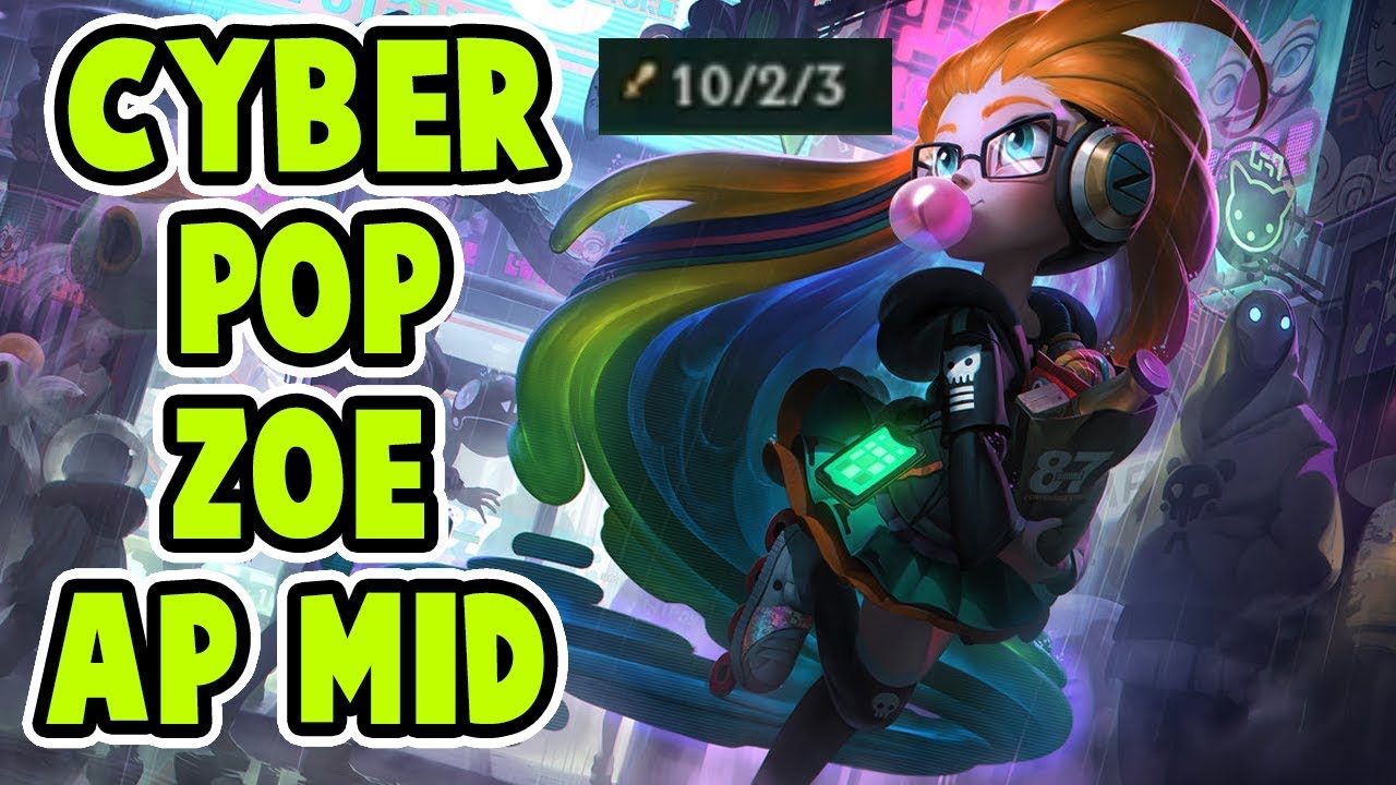 NEW CYBER POP ZOE FULL GAMEPLAY | AP MID ZOE IS BROKEN | League of Legends