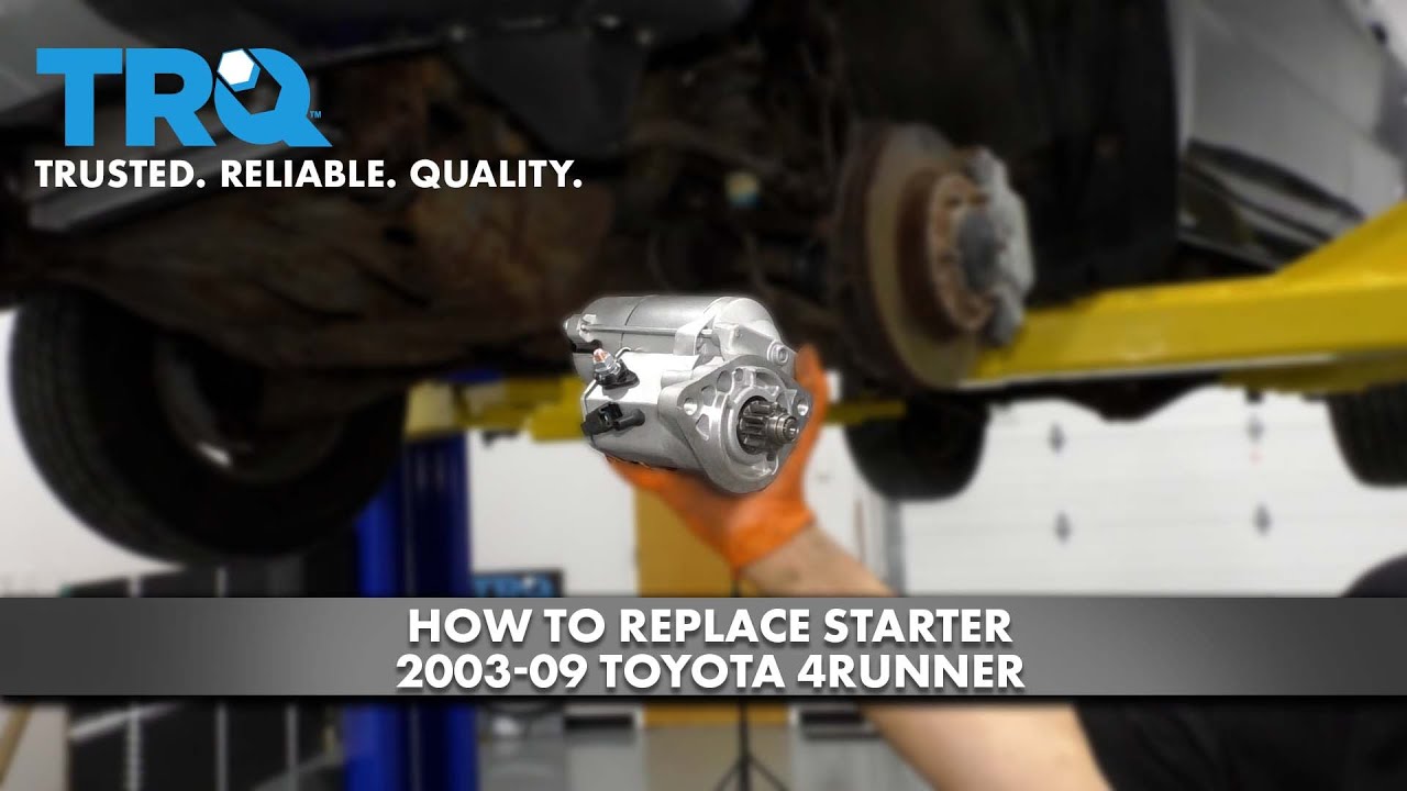 Как заменить стартер на Toyota 4Runner 2003-09