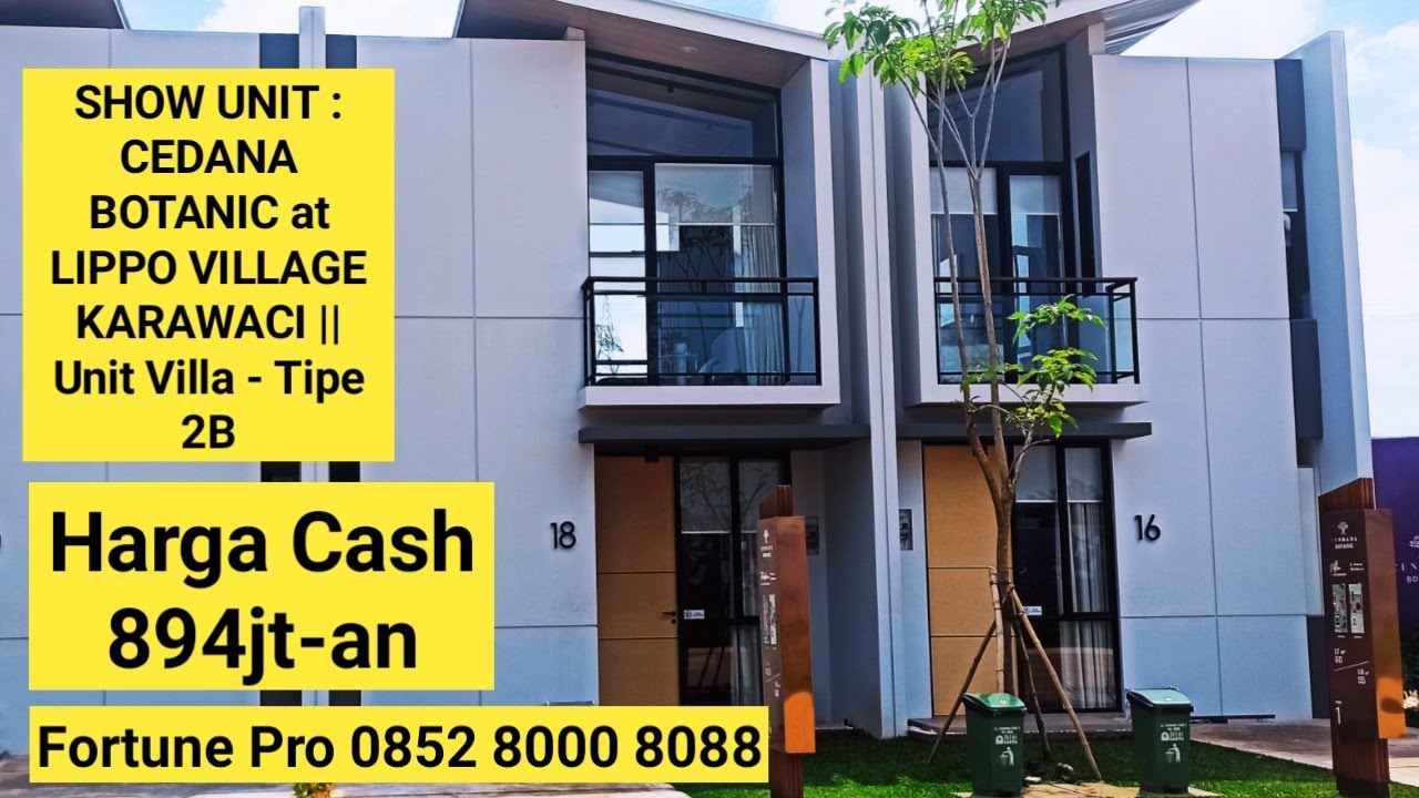 SHOW UNIT : CENDANA BOTANIC TIPE 2B by LIPPO VILLAGE KARAWACI ||LT 5.5x13.5 LB 68m2 KM 3 KT 3