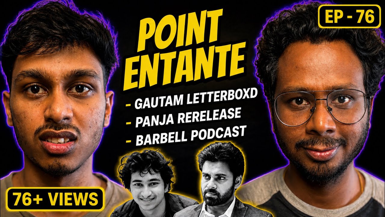 Gautam Toxic Review, Panja Re-release & Barbell Podcast | Point Entante Ep - 76 | @RoastMortem